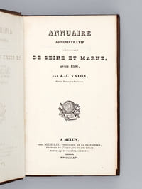 Annuaire administratif du Département de Seine et Marne, Année 1836 [ Edition originale ]