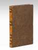 Annuaire administratif du Département de Seine et Marne, Année 1836 [ Edition originale ]. VALON, J.-A. ; [ VIALON, J.-A.] 
