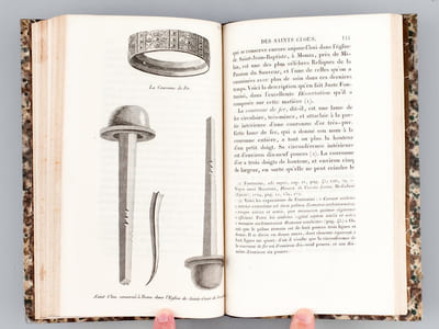 Notice historique et critique sur la Sainte Couronne d'Epines de Notre Seigneur Jésus-Christ et sur les autres Instrumens de Sa Passion qui se conservent dans l'Eglise Métropolitaine de Paris ; suivie de pièces justificatives [ Edition originale ]