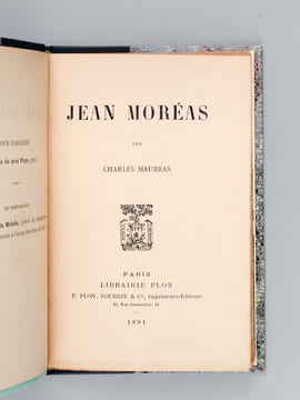 Jean Moréas [ Edition originale - Livre dédicacé par l'auteur ] [ Suivi de : ] N° 408 de "Les Hommes d'Aujourd'hui" : Maurice du Plessys, dessin de F. ...