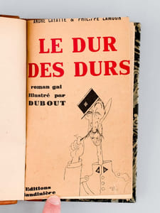 Le Dur des Durs. Roman gai.