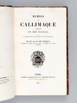 Hymnes de Callimaque traduites en vers français [ Livre dédicacé par le traducteur ]. CALLIMAQUE ; (WAILLY, Alfred de)