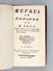 Oeuvres de Théâtre de M. Bret, Censeur Royal, & de l'Académie Royale des Sciences & Belles-Lettres de Nancy [ Avec un envoi "à mon ami Cazotte" ] ...