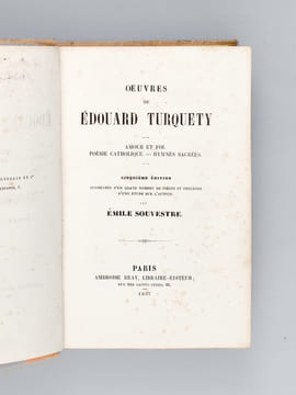 Oeuvres de Edouard Turquety. Amour et Foi - Poésie Catholique - Hymnes Sacrées. [Livre dédicacé par l'auteur ]. TURQUETY, Edouard