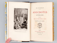 Anecdotes littéraires publiées par le Bibliophile Jacob.