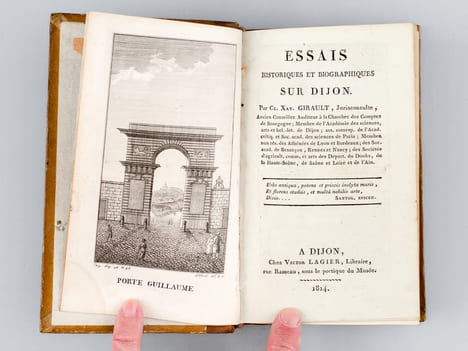 Essais historiques et biographiques sur Dijon [ Edition originale ]. GIRAULT, Cl. Xav.