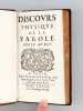 Discours physique de la Parole. Dédié au Roy [ Edition originale ]. ANONYME ; CORDEMOY, Géraud de