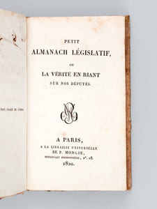 Petit Almanach Législatif, ou La Vérité en Riant sur nos Députés