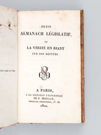 Petit Almanach Législatif, ou La Vérité en Riant sur nos Députés