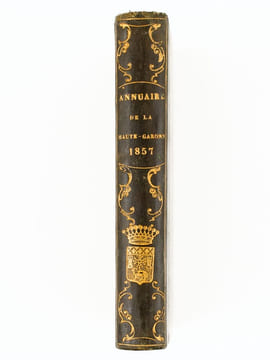 Annuaire général de la Haute-Garonne historique, administratif, judiciaire et commercial pour l'année 1857. Sixième année. BREMOND, Alphonse