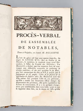 Procès-Verbal de l'Assemblée de Notables, Tenue à Versailles, en l'année M.DCCLXXXVII [ 1787 ]. Collectif ; [ DUPONT DE NEMOURS, Pierre Samuel ; ...