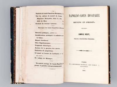 [ Recueil de 6 ouvrages :] Joseph Napoléon jugé par ses contemporains [ Suivi de : ] Notice sur les écrits de Louis-Napoléon Bonaparte [ Suivi de : ] Napoléon-Louis Bonaparte retenu en prison. Simple récit par M. Sylvestre Poggioli [ Suivi de : ] Considérations politiques et militaires sur la Suisse  [ Suivi de : ] Fragmens historiques 1688 et 1830 par le Prince Napoléon Louis Bonaparte  [ Suivi de : ] Moyen d'empêcher tout débarquement sur les Côtes de France et d'Angleterre et d'utiliser les vaisseaux de ligne, ou réponse à la note de Mr le Prince de Joinville sur les forces navales de la France, par A. M. Reybert