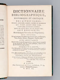 Dictionnaire bibliographique, historique et critique, des livres rares, précieux, singuliers, curieux, estimés et recherchés. Tome 1 : A - G ; Tome  2 : H - Sca ; Tome 3 : Sch - Z  ; Tome  4 : Supplément  (3 Tomes et Supplément - Complet) [ Edition originale ]