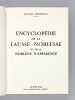 Encyclopédie de la Fausse Noblesse et de la Noblesse d'Apparence (Tomes 1, 2 et 3) Contribution à l'histoire patronymique de la France contemporaine . ...