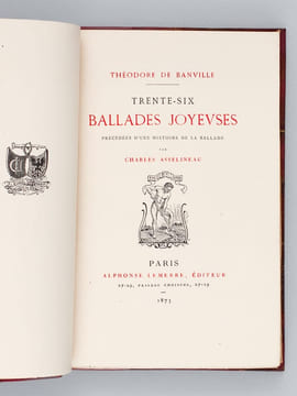 Trente-Six Ballades Joyeuses précédées d'une Histoire de la Ballade par Charles Asselineau [ Edition originale ]. BANVILLE, Théodore de ; (ASSELINEAU, ...