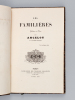 Les Familières. Epîtres en vers [ Edition originale - Livre dédicacé par l'auteur ]. ANCELOT, Jacques