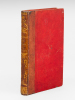 Considérations sur le Système Philosophique de M. de La Mennais, par M. l'Abbé Lacordaire, Derivaux, Paris, 1834, 2 ff., 208 pp. [ Edition originale ] ...