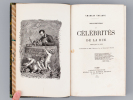 Paris grotesque. Les Célébrités de la Rue. Paris (1815-1863). YRIARTE, Charles