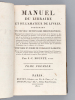 Manuel du Libraire et de l'Amateur de Livres, contenant 1° Un nouveau Dictionnaire Bibliographique 2° Une Table en forme de Catalogue raisonné (3 ...