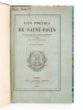 Recueil complet des Poésies de Saint-Pavin, comprenant toutes les pièces jusqu'à présent connues et un plus grand nombre de pièces inédites [Edition ...