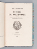Recueil complet des Poésies de Saint-Pavin, comprenant toutes les pièces jusqu'à présent connues et un plus grand nombre de pièces inédites [Edition ...