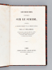 Recherches statistiques sur le Suicide, appliquées à l'hygiène publique et à la médecine légale [ Edition originale ]. ETOC-DEMAZY, G.-F.