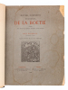 Oeuvres complètes d'Estienne de La Boétie. [ Livre dédicacé par Paul Bonnefon ]. LA BOETIE, Estienne de ; [ LA BOETIE, Etienne de ] ; DROUYN, Léo ; ...