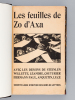 Les Feuilles [ Edition originale ]. ZO D'AXA ; [ GALLAUD DE LA PEROUSE, Alphonse ] ; Steinlen ; Willette ; Léandre ; Hermann-Paul ; Couturier ; ...