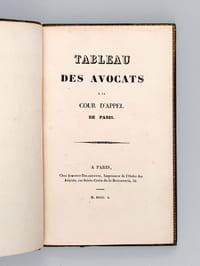 Tableau des Avocats à la Cour d'Appel de Paris [ Pour l'Année judiciaire 1849 - 1850 ]