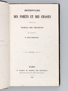 Dictionnaire des Forêts et des Chasses publié par le Journal des Chasseurs