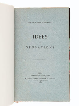 Idées et Sensations [ Edition originale - Livre dédicacé par Edmond de Goncourt à Paul de Saint-Victor ]. GONCOURT, Edmond & Jules de