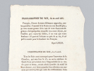 Proclamation du Roi, du 20 avril 1815 [Edition originale ] "Français, l'heure de votre délivrance approche ; restez paisible : l'ennemi de la France ...