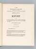 Rapport de la Commission d'Enquête sur l'Insurrection qui a éclaté dans la journée du 23 Juin et sur les événemens du 15 Mai (3 Tomes - Complet) [ ...