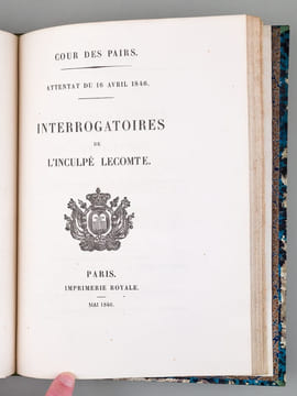 [ Recueil relatif à l'attentat du 16 avril 1846 ] Cour des Pairs. Attentat du 16 avril 1846. Liste des Témoins [Suivi de : ] Cour des Pairs. Attentat ...