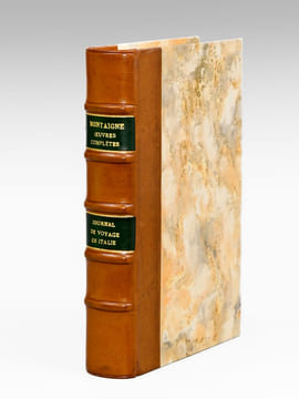 Journal de voyage en Italie par la Suisse et l'Allemagne en 1580 et 1581. MONTAIGNE ; DEDEYAN, Charles