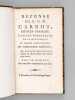 Réponse de L. N. M. Carnot, Citoyen Français, l'un des Fondateurs de la République et Membre Constitutionnel du Directoire Exécutif, au Rapport fait ...