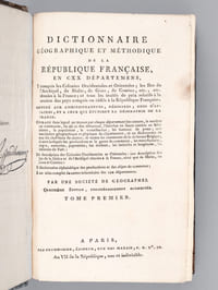 Dictionnaire Géographique et Méthodique de la République Française, en CXX Départemens, Y compris les Colonies Occidentales et Orientales ; les Iles de l'Archipel, de Malte, de Gozo, de Comino, etc., etc., réunies à la France ; et tous les traités de paix relatifs à la cession des pays conquis ou cédés à la République Française.
