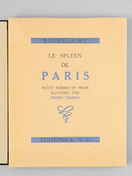 Le Spleen de Paris. Petits Poëmes en Prose illustrés par Pierre Thomas.. BAUDELAIRE, Charles ; (THOMAS, Pierre)