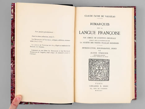 Remarques sur la Langue Françoise. Fac similé de l'édition originale. FAVRE DE VAUGELAS, Claude ; (STREICHER, Jeanne)