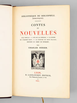 Contes et nouvelles. Jean Sbogar - Inès de las Sierras - La Combe de l'homme mort -La légende de soeur Béatrix - Histoire du chien de Brisquet.. ...