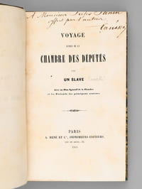 Voyage autour de la Chambre des Députés par un Slave [ Edition originale - Livre dédicacé par l'auteur ]