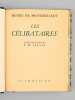 Les Célibataires. MONTHERLANT, Henry de ; ( SALVAT, F. M. )