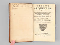 Vibius Sequester De Fluminibus, Fontibus, Lacubus, Nemoribus, Paludibus, Montibus, Gentibus quorum apud Poëtas mentio fit. Ex Recensione Francisci Hesselii cum ejusdemn adnotationibus