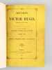Hernani - Marion de Lorme - Le Roi s'amuse. HUGO, Victor