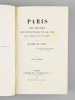 Paris, ses Organes, ses Fonctions et sa Vie dans la seconde moitié du XIXe siècle (6 Tomes - Complet) [ Edition originale ]. DU CAMP, Maxime