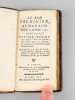 Le Bon Jardinier, Almanach pour l'Année 1761. Contenant Une Idée générale des quatre sortes de Jardins, les règles pour les cultiver, & la manière ...