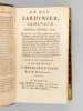 Le Bon Jardinier, Almanach pour l'Année 1806, Contenant des Préceptes généraux de Culture, l'Indication, mois par mois, des travaux à faire dans les ...