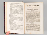 Le Bon Jardinier, Almanach pour l'Année 1849, Contenant les principes généraux de Culture, l'Indication, mois par mois, des travaux à faire dans les Jardins ; la Description, l'Histoire et la Culture particulière de toutes les Plantes potagères, économiques ou employées dans les arts, des Oignons et Plantes à fleurs; des Arbres fruitiers, des Arbres et Arbustes utiles ou d'agrément et un Vocabulaire des termes de Jardinage et de Botanique ; d'un jardin de plantes médicinales ; d'un tableau des végétaux groupés d'après la place qu'ils doivent occuper dans les parterres, bouquets, etc.