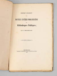 Exposé succinct d'un nouveau Système d'organisation des Bibliothèques Publiques [ Edition originale ]