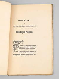Exposé succinct d'un nouveau Système d'organisation des Bibliothèques Publiques [ Edition originale ]